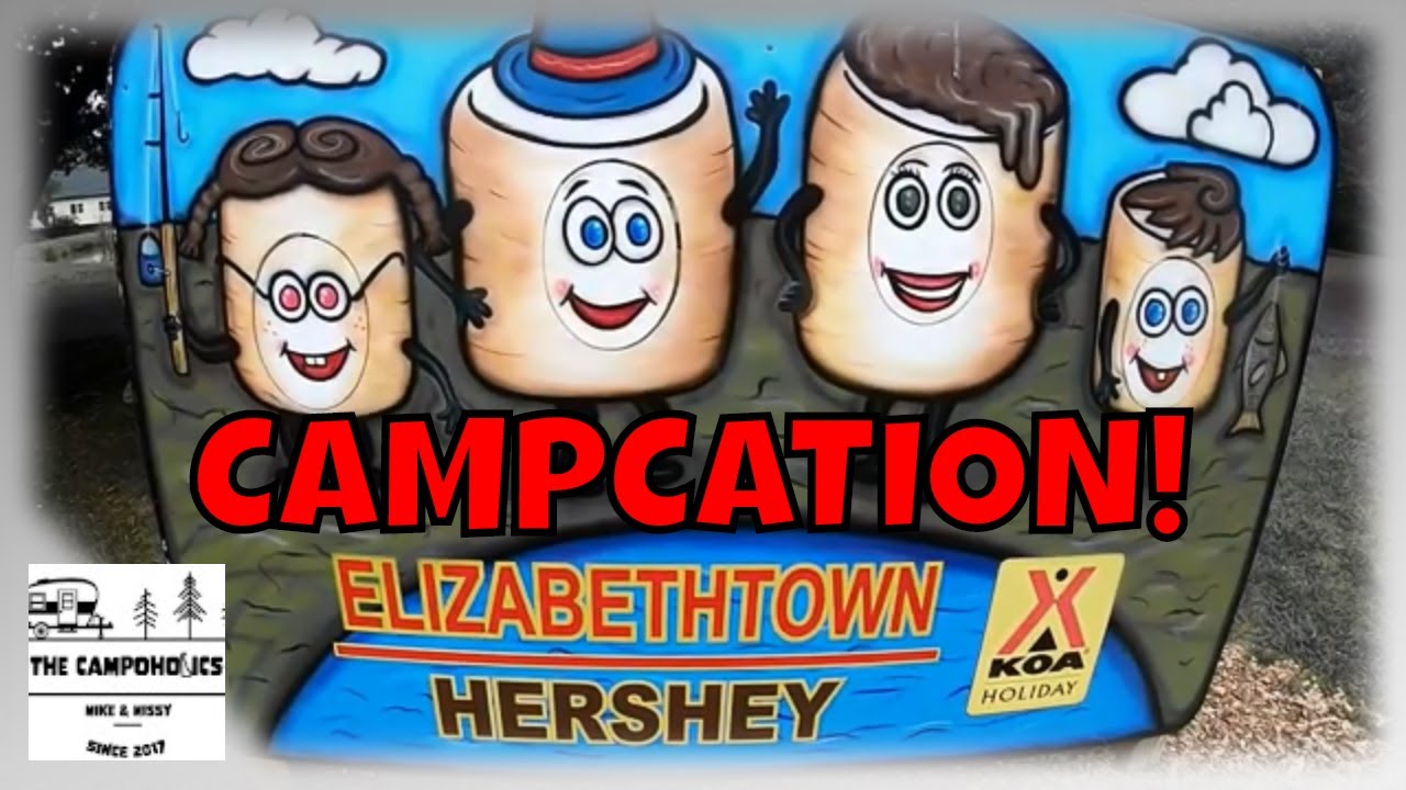 The Etown Experience! Elizabethtown KOA and Lancaster County PA