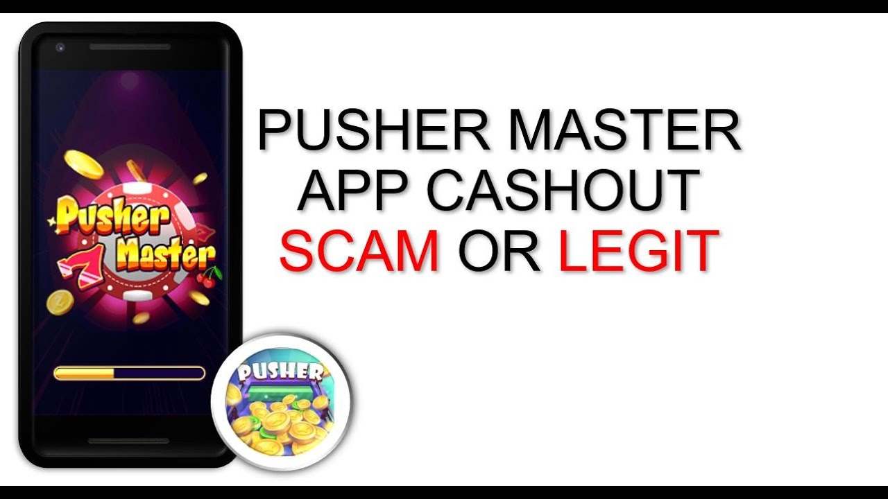 Pusher Master Big Rewards Shows App Cash Out Is it a Scam or Legit YouTube