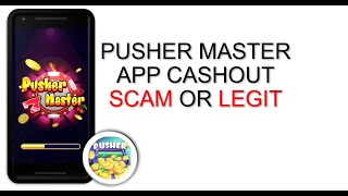 Pusher Master Big Rewards | Shows App Cash Out | Is it a Scam or Legit screenshot 4