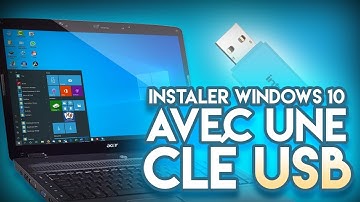 "TUTO" Comment installer Windows 10 avec une clé USB