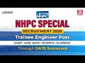 NHPC Trainee Engineer Recruitment 2026 | PSU Job Through GATE | Apply Now!