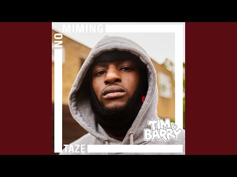 Taze - No Miming