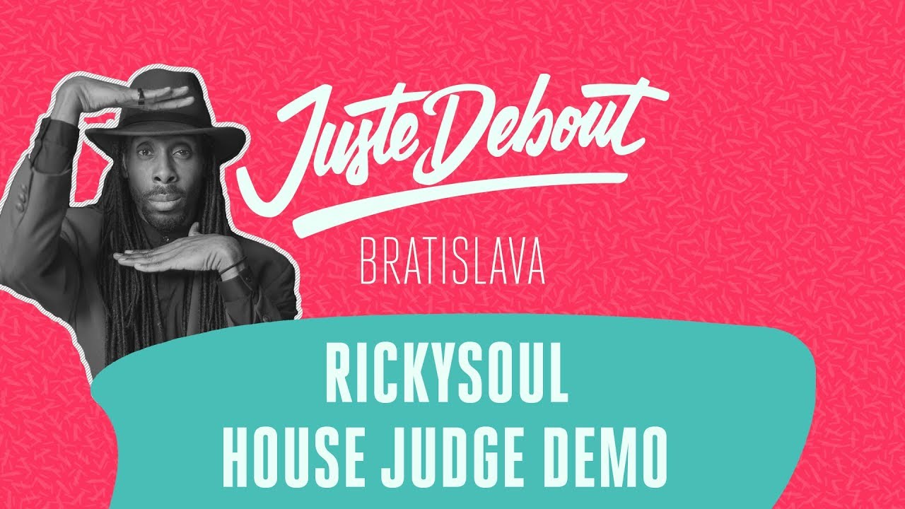 Juste Debout Bratislava 2018 - House Judge Demo - Rickysoul