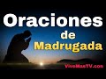 🔥 Oraciones de madrugada por sanidad y liberación en nombre de Jesucristo