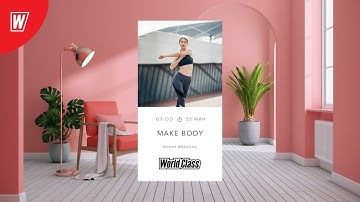 MAKE BODY с Марией Ивановой | 8 мая 2025 | Онлайн-тренировки World Class