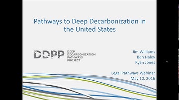 Jim Williams: Pathways to Deep Decarbonization in the United States (5.10.2016)