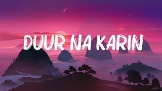 Vishal Mishra - Duur Na Karin ( Lyrics )