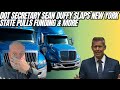 DOT Secretary Goes After New York State For Illegal CDL Licenses Being Issued