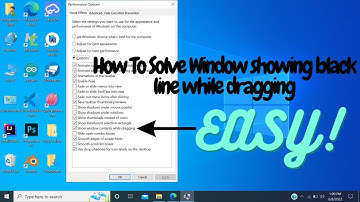 How to solve only oultine or empty content box showing while dragging a window. EASY FIX!