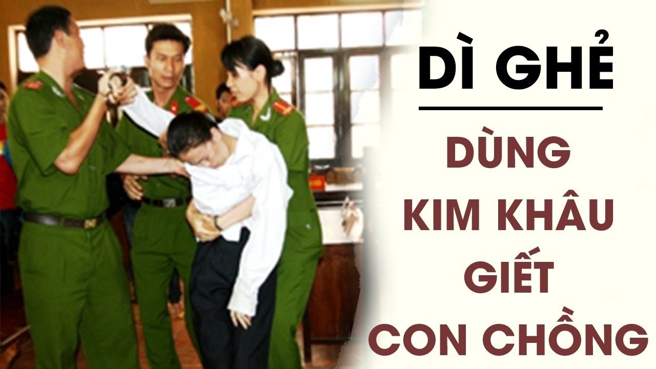 RÙNG MÌNH tội ác ‘dì ghẻ’ dùng kim khâu lốp sát hại con chồng chấn động Việt Nam