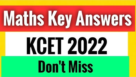 Kcet Maths key Answers 2022