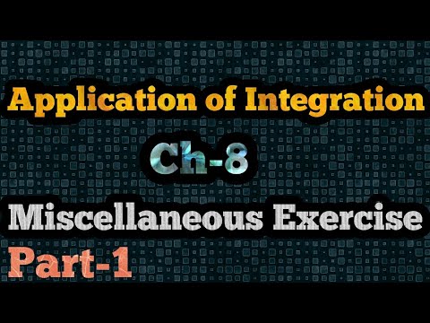 Miscellaneous Exercise Ch-8