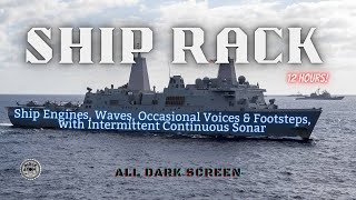 ⨀ Navy Sleep Sounds ⚓ Ship Engines, Ocean Waves &amp; Sonar Ambience | Relaxing Military Bunk Audio ⨀