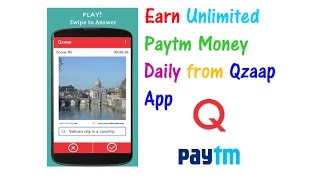 Earn Unlimited Paytm Money daily from Qzaap App screenshot 4