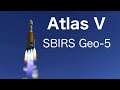 Atlas V - SBIRS Geo-5 | Mission Breakdown (Kerbal Space Program)