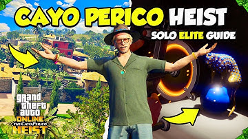 GTA 5 Online ULTIMATE SOLO Cayo Perico Heist Guide! (ELITE Stealth Finale & ALL Setups)