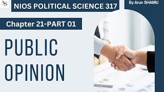 NIOS Class 12 Political Science Chapter 21 PUBLIC OPINION and Pressure Groups | PART 01 @arunshamu 