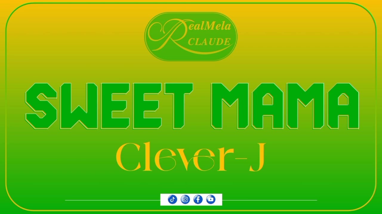 Sweet Mama - Clever J - YouTube