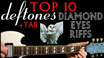 Top 10 Deftones Diamond Eyes Riffs Guitar Lesson / Guitar Tabs / Tutorial / Guitar Chords / Cover