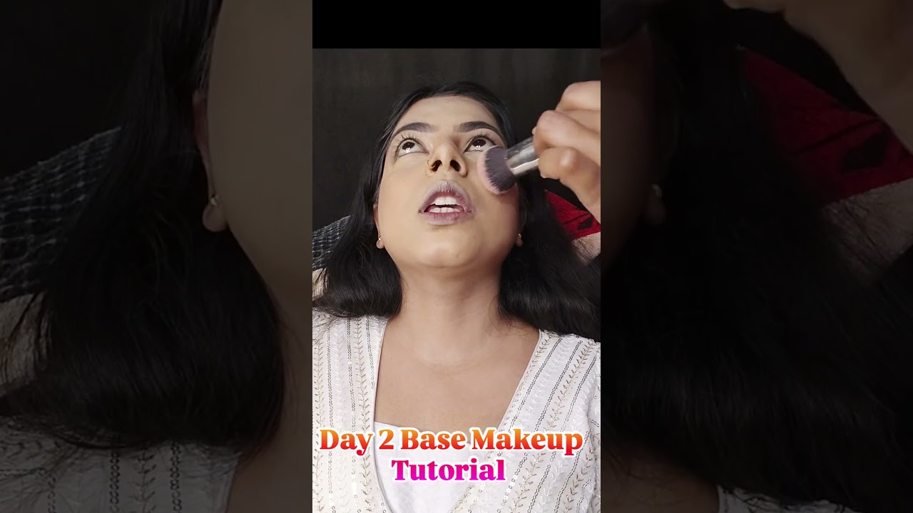 Day 2 Simple Base Makeup Tutorial Step By Step #tranding #youtubeshorts #makeup #viral #subscribe