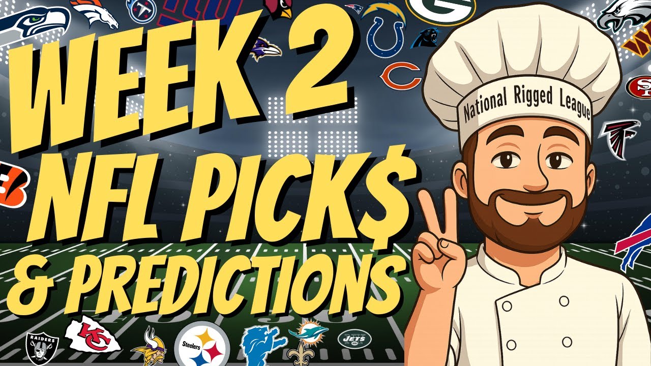 WEEK 2 NFL PICKS & PREDICTIONS !! | 2025