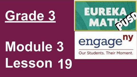 EngageNY Grade 3 Module 3 Lesson 19