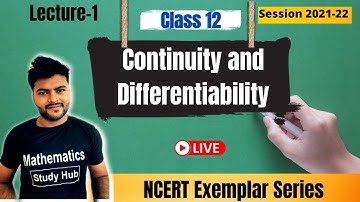 Chapter-5 Continuity and Differentiation I Class 12 Maths I L-1 I NCERT Exemplar I Session 2021-22
