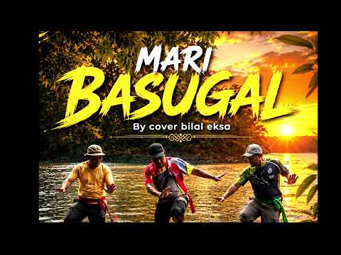 MARI BASUGAL By cover bilal eksa studio 