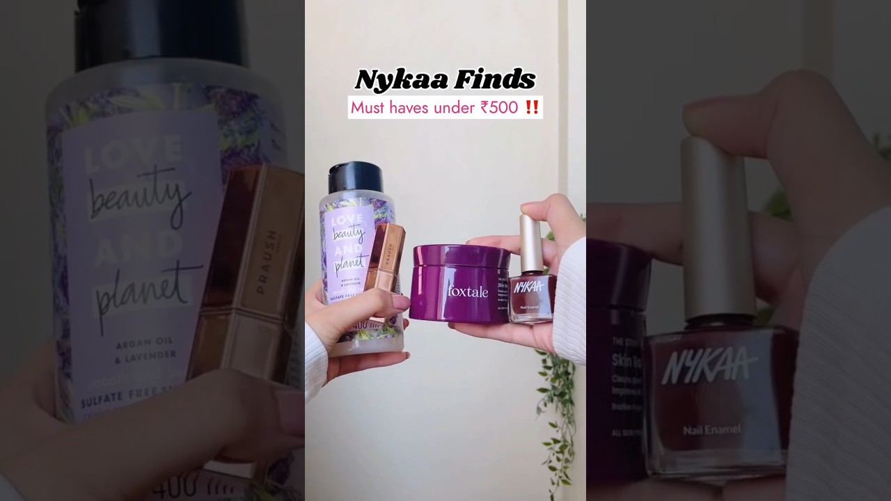 Nykaa Must Haves Under ₹500 🦢🤍✨| Budget Beauty Picks You’ll Love! 