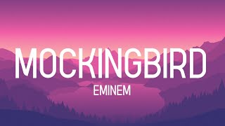 Eminem - Mockingbird [ LYRICS] | English lyrics| 1080pxl