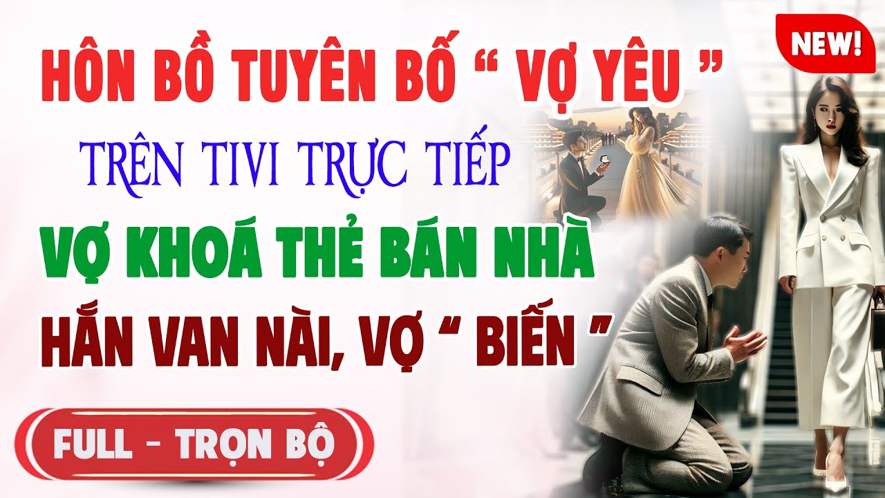 ♥️ Truyện Ngôn Tình HÔN BỒ TUYÊN BỐ 