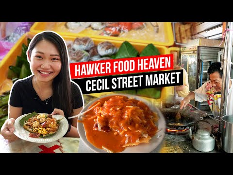 Cecil Street Market 七条路巴刹 | HAWKER FOOD HEAVEN in PENANG | Things to eat in Penang