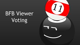 BFB Viewer Voting (Part 11) 🎱