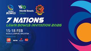 🔴LIVE | 7 NATIONS LAWN BOWLS INVITATION CHAMPIONSHIP | DAY 1