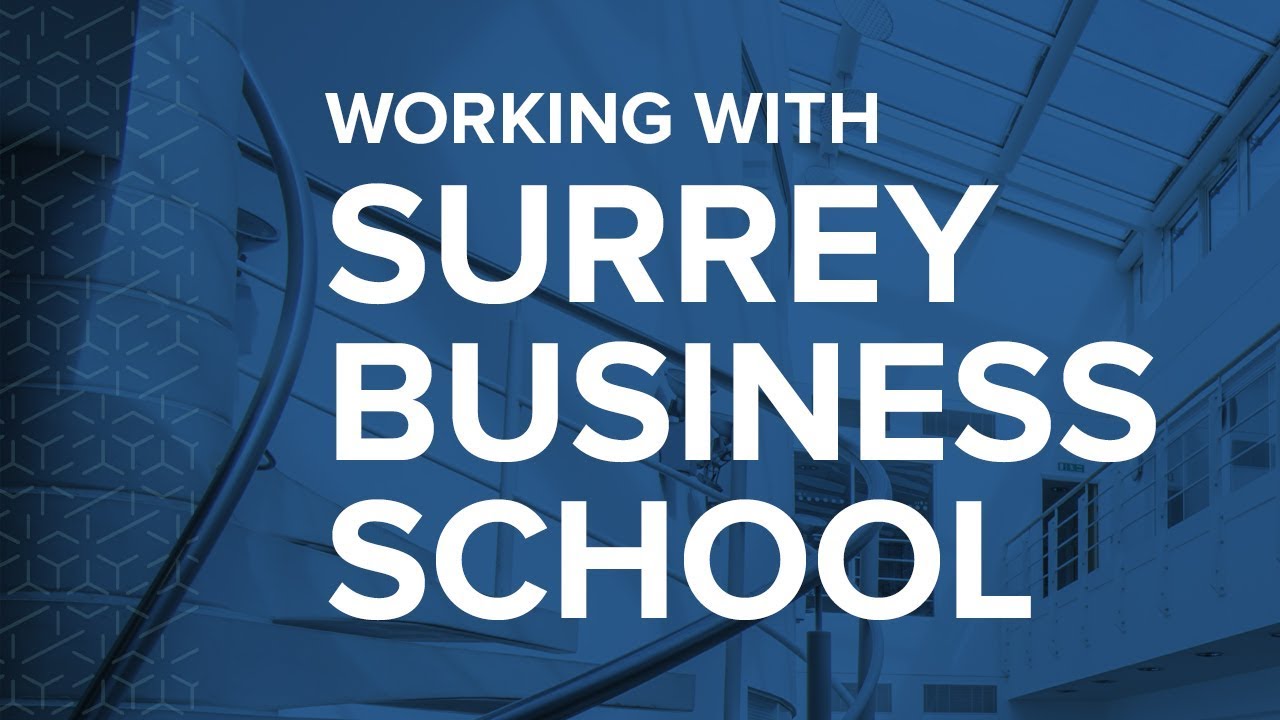 Working with Surrey Business School YouTube
