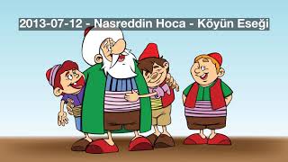 2013 07 12 Nasreddin Hoca Köyün Eseği