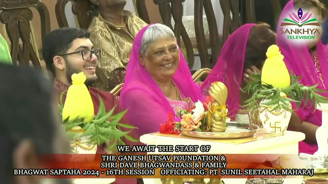 Shri Dave Bhagwandass & family Bhagwat Saptaha 2024 - 16th Session offi Pt Sunil Seetahal Maharaj