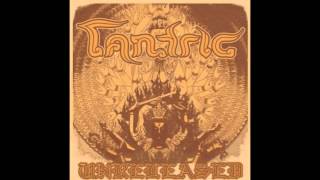 Tantric-You Don't Know (Unreleased)