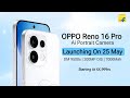 OPPO Reno 16 Pro Full Specs & Launch Date in India | Oppo Reno 16 Pro Price in India