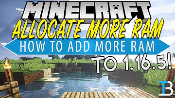 How To Allocate More RAM To Minecraft 1.16.5