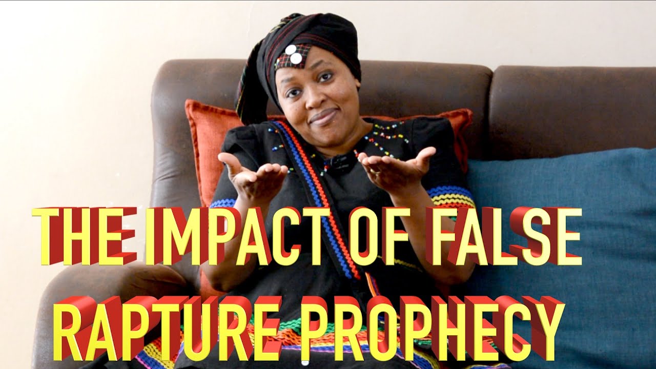 THE IMPACT OF FALSE RAPTURE PROPHECY