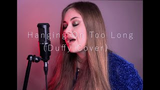 Marya Belich - Hanging On Too Long (Duffy Cover)