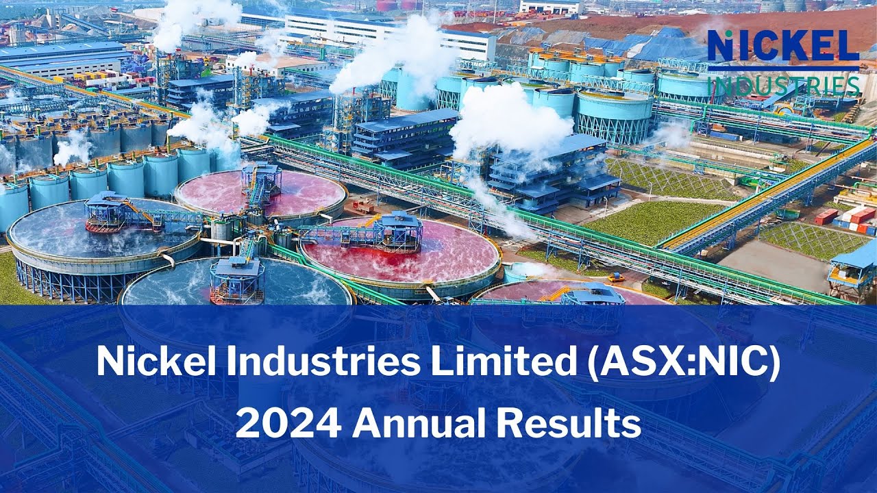Nickel Industries Limited (ASX:NIC) 2024 Annual Results