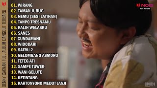 DENNY CAKNAN 'WIRANG' | FULL ALBUM TERBARU 2023 (Jane namung masalah tresno tapi kok yo loro)