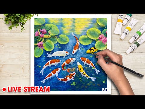 Live Stream #17 / Vẽ Tranh Bằng Màu Acrylic / Tranh Cá Chép - Cửu Ngư Quần Tụ | BT Art Drawing
