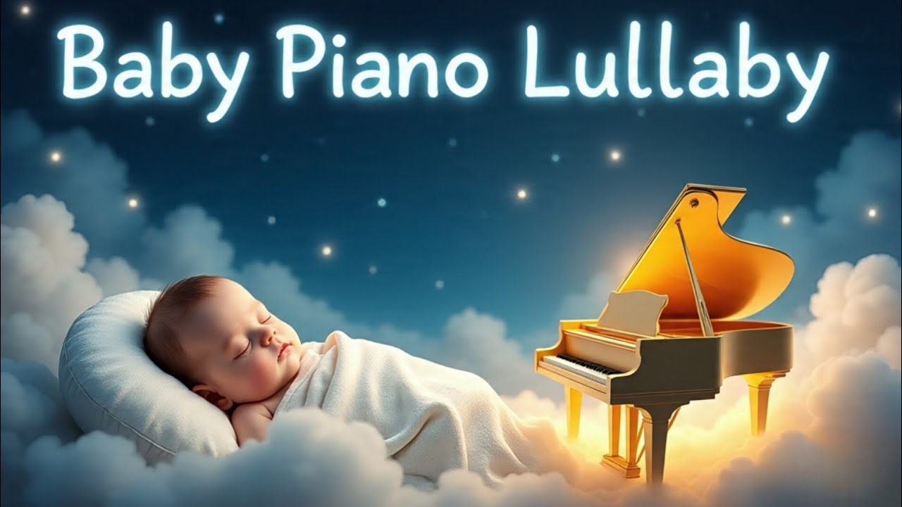 Baby Piano Lullaby | Soothing Sleep Music for Babies - YouTube