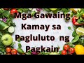 Mga Gawaing Kamay sa Pagluluto ng Pagkain at Ibat ibang Uri ng Food Additives Quarter 3 Week 7