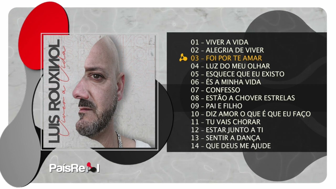 Luis Rouxinol  - Viver a Vida  (Full Album)