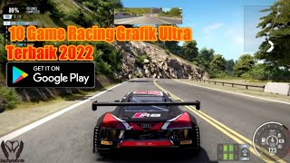 10 Game Racing Android Terbaik 2022-Realistic Grhapics!!! screenshot 4