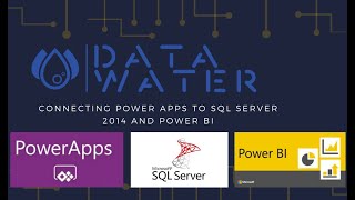 Connecting PowerApps to SQL Server 2014 and Power BI